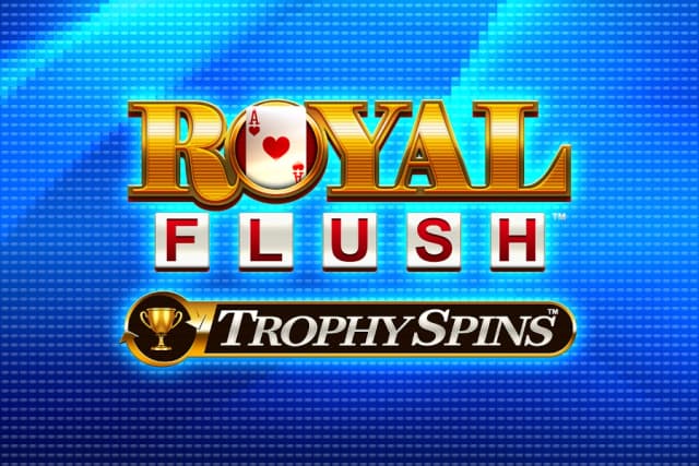 Royal Flush Trophy Spins